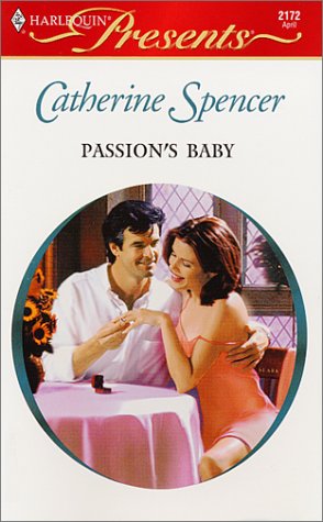 Passion's Baby (9780373121724) by Catherine Spencer