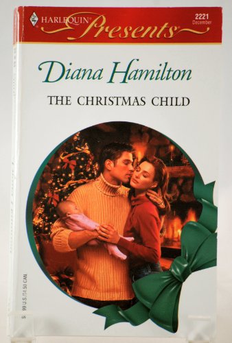 The Christmas Child (Harlequin Presents #2221)