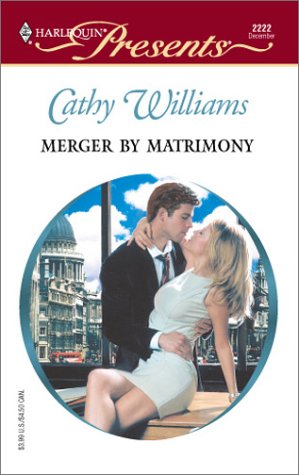 Merger By Matrimony (Harlequin Presents) (9780373122226) by Williams, Cathy