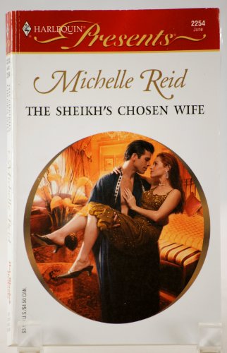 Stock image for The Sheikh's Chosen Wife (Hot-Blooded Husbands) for sale by Once Upon A Time Books