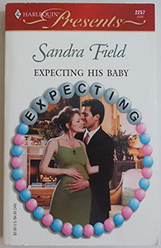Beispielbild fr Expecting His Baby zum Verkauf von Better World Books