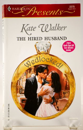 The Hired Husband (Wedlocked!) (9780373122752) by Walker, Kate