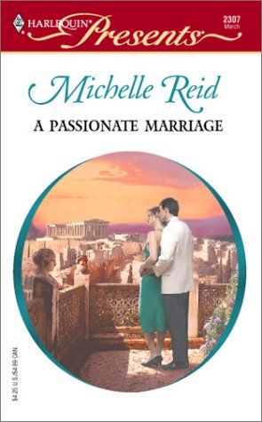 9780373123070: A Passionate Marriage (Hot-Blooded Husbands)