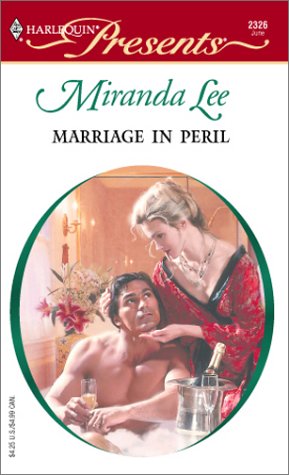 Imagen de archivo de Marriage In Peril (Italian Husbands) a la venta por SecondSale