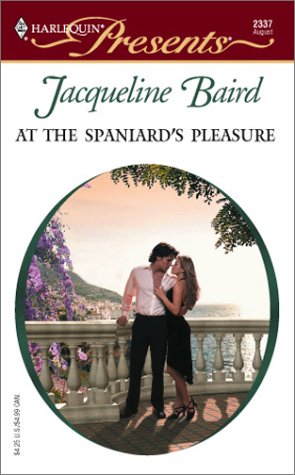 Stock image for At The Spaniard's Pleasure for sale by SecondSale