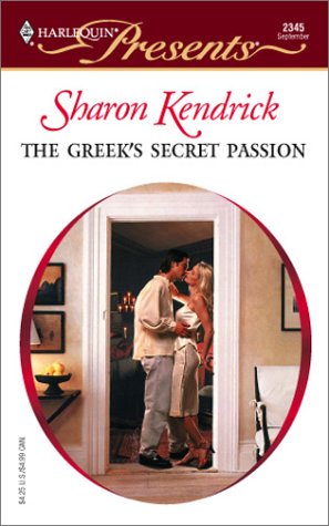 Beispielbild fr The Greek's Secret Passion : The Greek Tycoons zum Verkauf von Better World Books