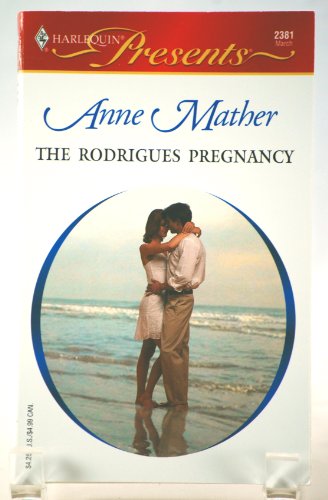 9780373123810: THE RODRIGUES PREGNANCY