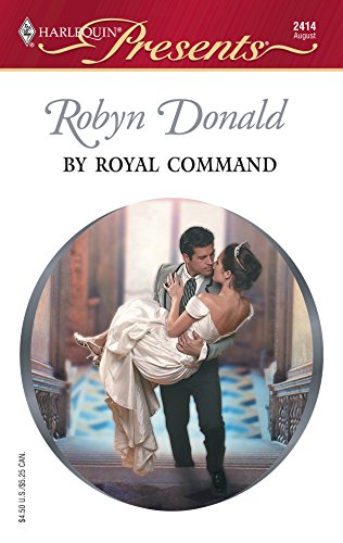 9780373124145: By Royal Command (Harlequin Presents)