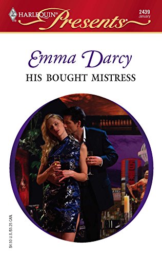 His Bought Mistress : Mistress to a Millionaire (Harlequin Presents #2439)