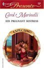 Imagen de archivo de His Pregnant Mistress a la venta por Better World Books: West