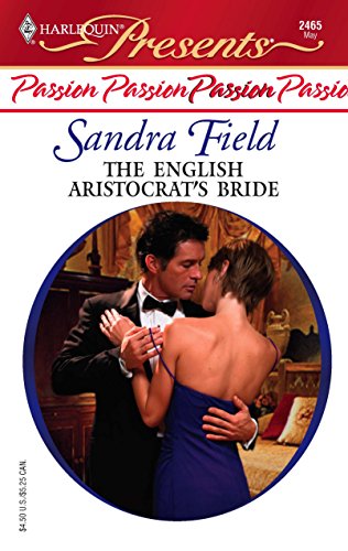 Imagen de archivo de The English Aristocrat's Bride (Harlequin Presents, No. 2465) a la venta por BookHolders