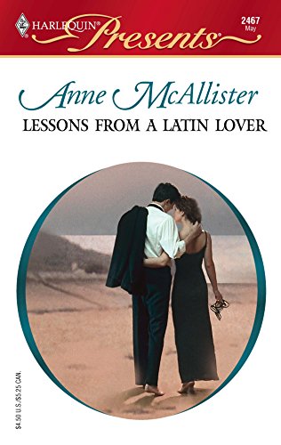 9780373124671: Lessons From A Latin Lover (HARLEQUIN PRESENTS, Pelican Cay)