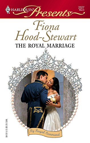 9780373125272: The Royal Marriage (Harlequin Presents)