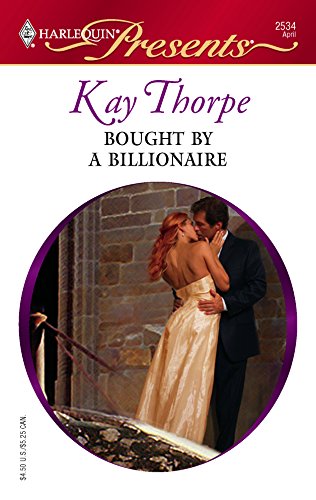 9780373125340: Bought by a Billionaire (HARLEQUIN PRESENTS: Bedded By Blackmail)