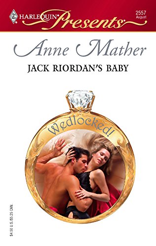 9780373125579: Jack Riordan's Baby (Harlequin Presents)