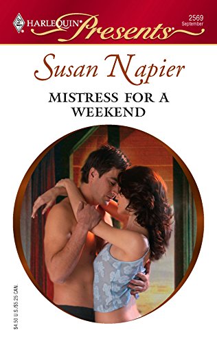 9780373125692: Mistress for a Weekend (Harlequin Presents)