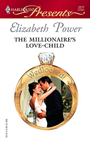 Imagen de archivo de The Millionaire's Love-Child a la venta por SecondSale