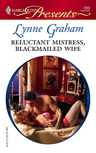 Reluctant Mistress, Blackmailed Wife (9780373125807) by Graham, Lynne