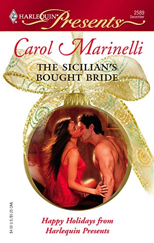 The Sicilian's Bought Bride : Italian Husbands (Harlequin Presents #2589)