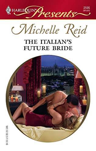 Imagen de archivo de The Italian's Future Bride a la venta por Once Upon A Time Books