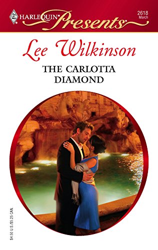 Beispielbild fr The Carlotta Diamond (Harlequin Presents) zum Verkauf von BookHolders