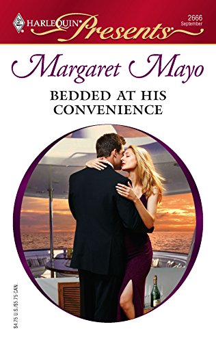 Bedded at His Convenience (9780373126668) by Mayo, Margaret