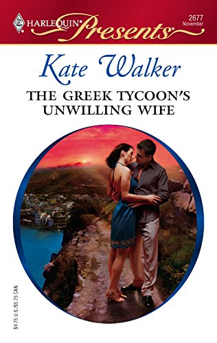 Stock image for The Greek Tyccoon's Unwilling Wife for sale by Direct Link Marketing