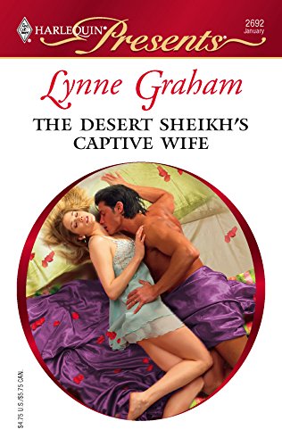Imagen de archivo de The Desert Sheikh's Captive Wife a la venta por Gulf Coast Books