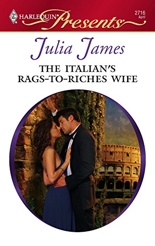 Imagen de archivo de The Italian's Rags-to-Riches Wife a la venta por Better World Books