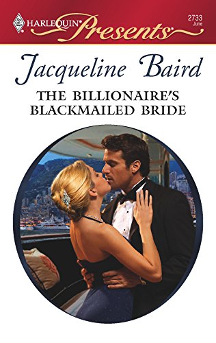 9780373127337: The Billionaire's Blackmailed Bride (Harlequin Presents)