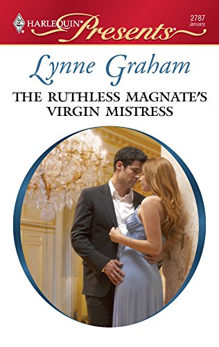 9780373127870: The Ruthless Magnate's Virgin Mistress