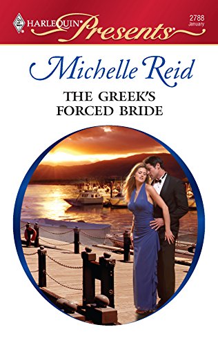 9780373127887: The Greek's Forced Bride (Harlequin Presents: Bedded by... Blackmail)