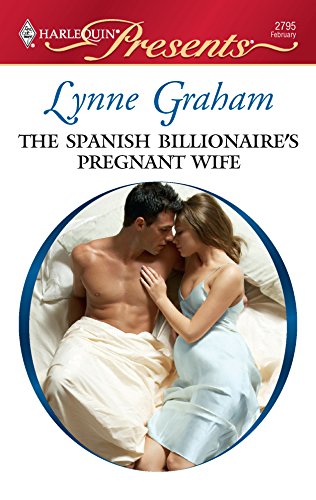 9780373127955: The Spanish Billionaire's Pregnant Wife