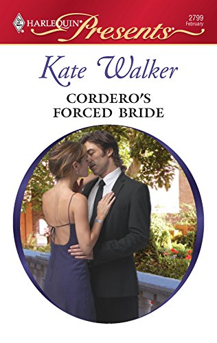 Cordero's Forced Bride (9780373127993) by Walker, Kate