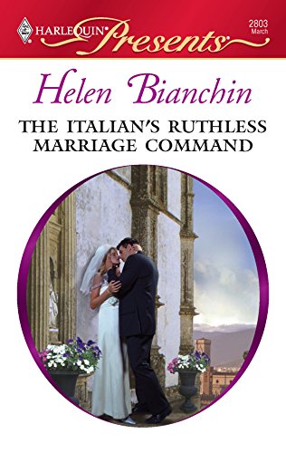 Imagen de archivo de The Italian's Ruthless Marriage Command a la venta por Better World Books