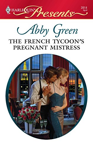 9780373128143: The French Tycoon's Pregnant Mistress (Harlequin Presents: International Billionaires)