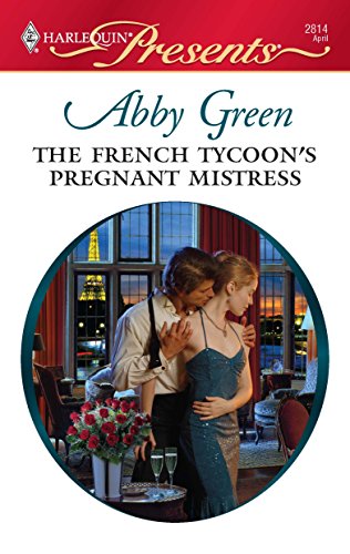 9780373128143: The French Tycoon's Pregnant Mistress