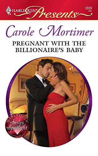 Pregnant with the Billionaire's Baby (9780373128396) by Mortimer, Carole