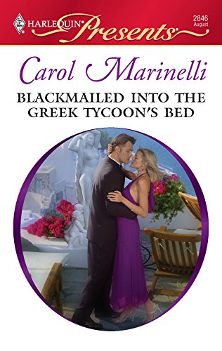 Stock image for Blackmailed into the Greek Tycoon's Bed for sale by The Yard Sale Store
