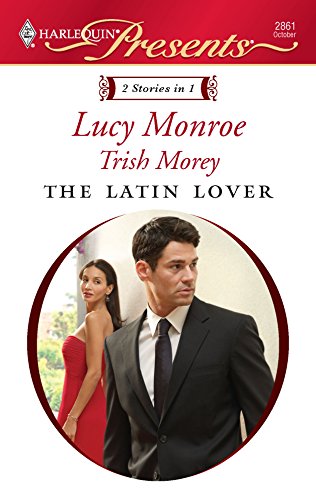 9780373128617: The Latin Lover (Harlequin Presents)