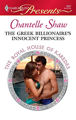 9780373128679: The Greek Billionaire's Innocent Princess (Harlequin Presents: The Royal House of Karedes)