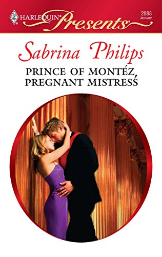 Beispielbild fr Prince of Montez, Pregnant Mistress zum Verkauf von Vada's Book Store