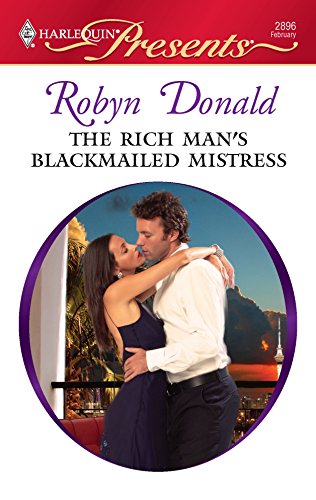 9780373128969: The Rich Man's Blackmailed Mistress