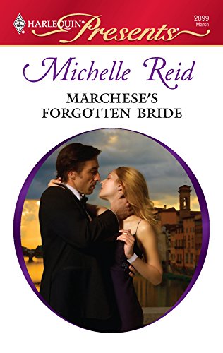 9780373128990: Marchese's Forgotten Bride