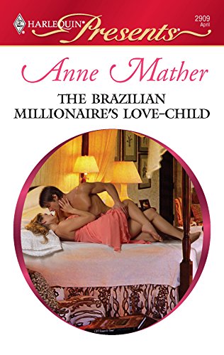 9780373129096: The Brazilian Millionaire's Love-child (Harlequin Presents)