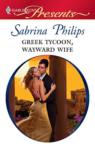 Beispielbild fr Greek Tycoon, Wayward Wife zum Verkauf von Better World Books