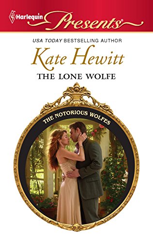 9780373130481: The Lone Wolfe (Harlequin Presents: The Notorious Wolfes)