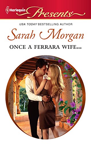 9780373130498: Once a Ferrara Wife... (Harlequin Presents)