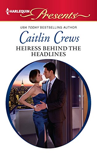 Stock image for Heiress Behind the Headlines for sale by ThriftBooks-Atlanta