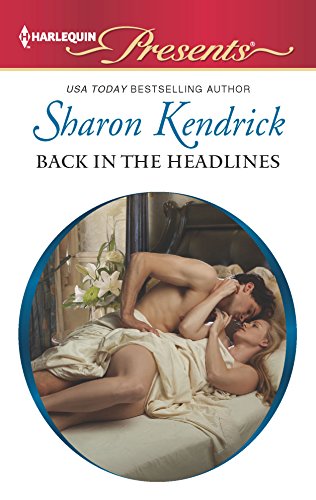 9780373131075: Back in the Headlines (Harlequin Presents: Scandal in the Spotlight)